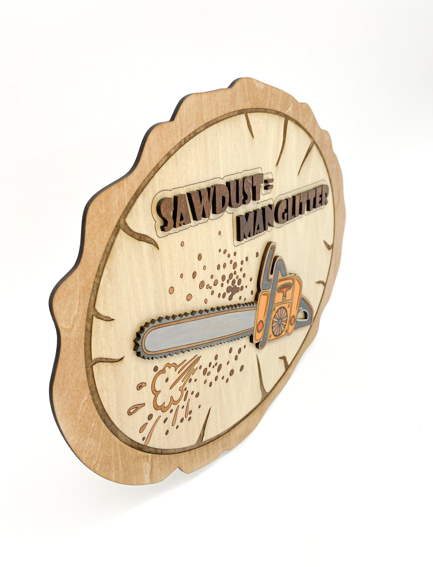 Rustic Woodshop Sign With Chainsaw Design And “Sawdust Equals Man Glitter” Engraving, Laser Engraved And Hand-Painted, Perfect For DIYers And Woodworkers