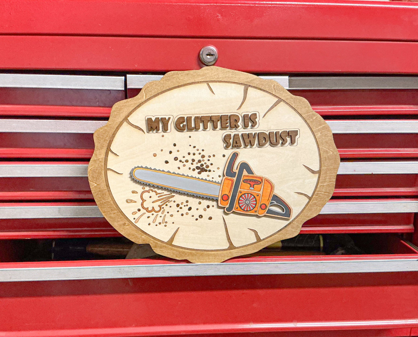 Rustic Woodshop Sign With Chainsaw Design And “My Glitter Is Sawdust” Engraving, Laser Engraved And Hand-Painted, Perfect For DIYers And Woodworkers